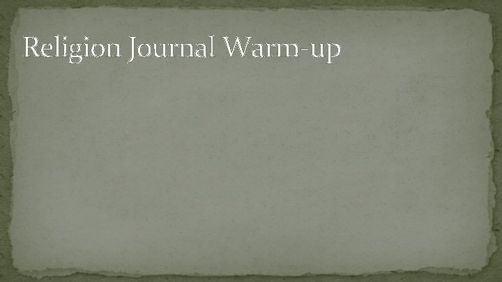 Religion Journal Warm-up 
