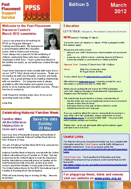 Welcome to the Post Placement Resource Centre’s March 2012 newsletter Education LET’S TALK: Adoption,