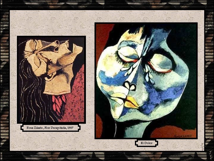 Rosa Zárate , Flor Decapitada, 1987 El Dolor 