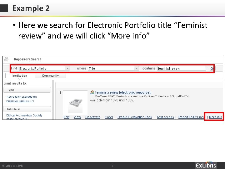 Example 2 • Here we search for Electronic Portfolio title “Feminist review” and we