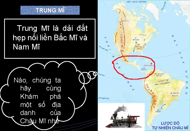 TRUNG MĨ Trung Mĩ là dải đất hẹp nối liền Bắc Mĩ và Nam