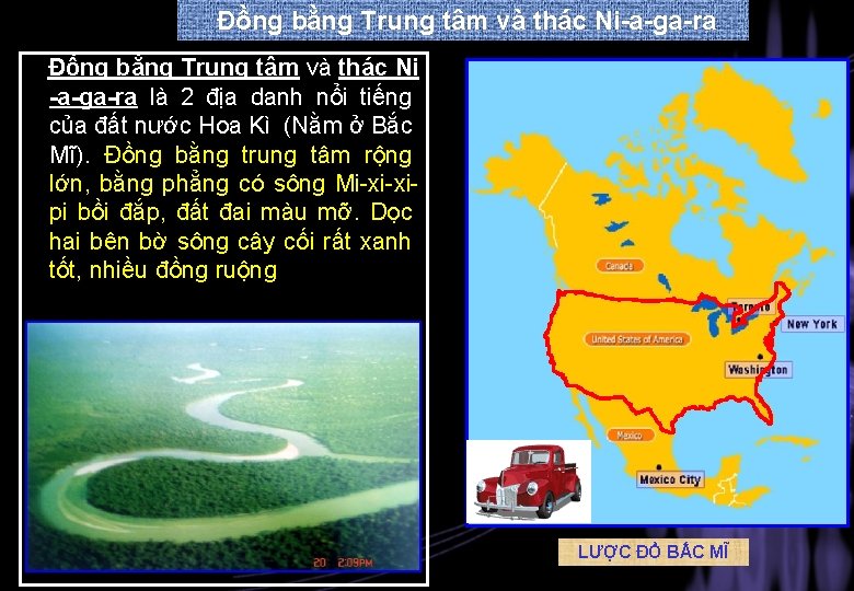 Đồng bằng Trung tâm và thác Ni-a-ga-ra Đồng bằng Trung tâm và thác Ni