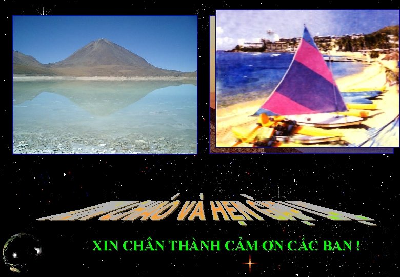 Mùa đông trên thác Ni-a-ga-ra XIN CH N THÀNH CẢM ƠN CÁC BAN !