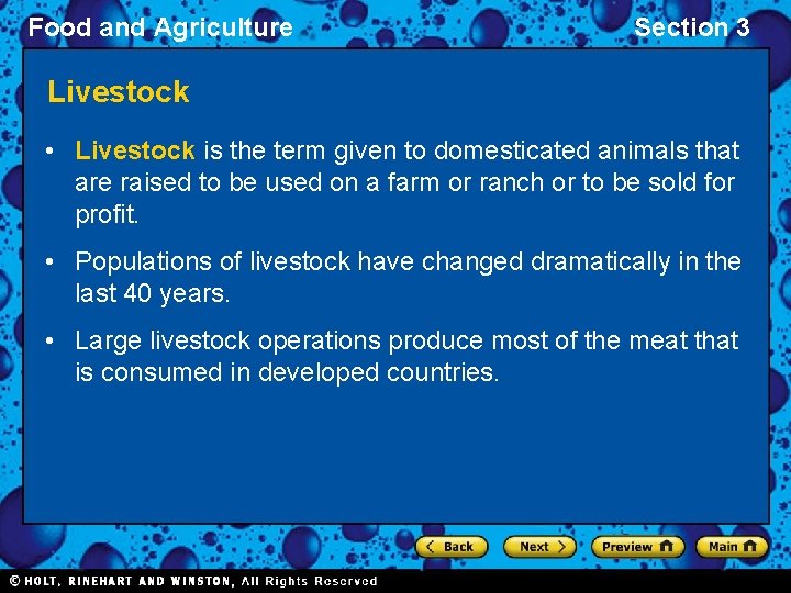 Food and Agriculture Section 3 Livestock • Livestock is the term given to domesticated