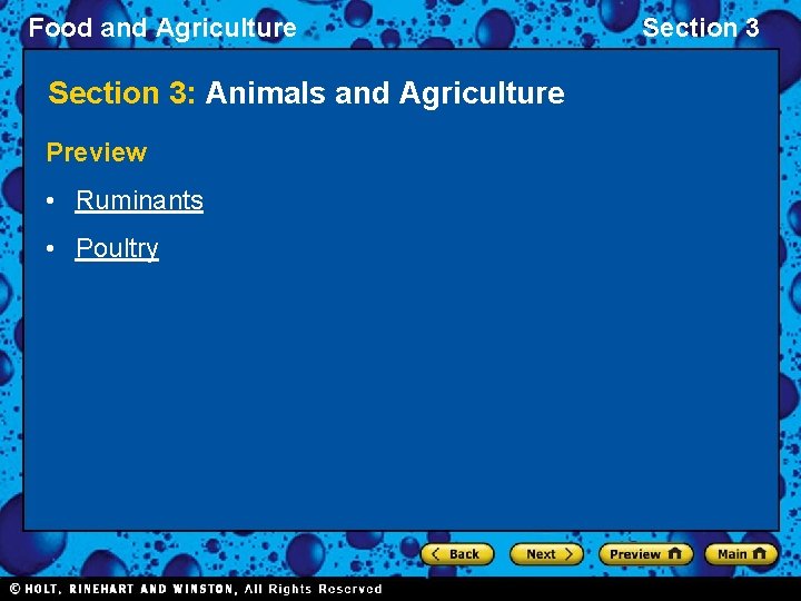 Food and Agriculture Section 3: Animals and Agriculture Preview • Ruminants • Poultry Section