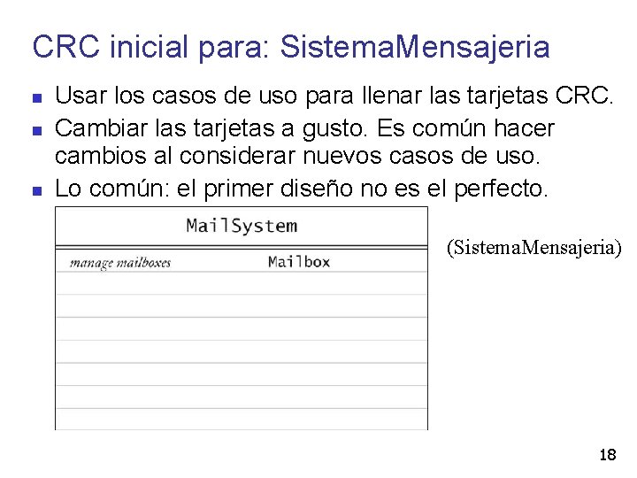 CRC inicial para: Sistema. Mensajeria Usar los casos de uso para llenar las tarjetas