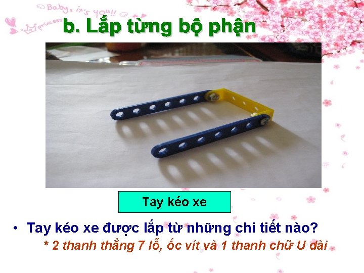 Tay kéo xe • Tay kéo xe được lắp từ những chi tiết nào?