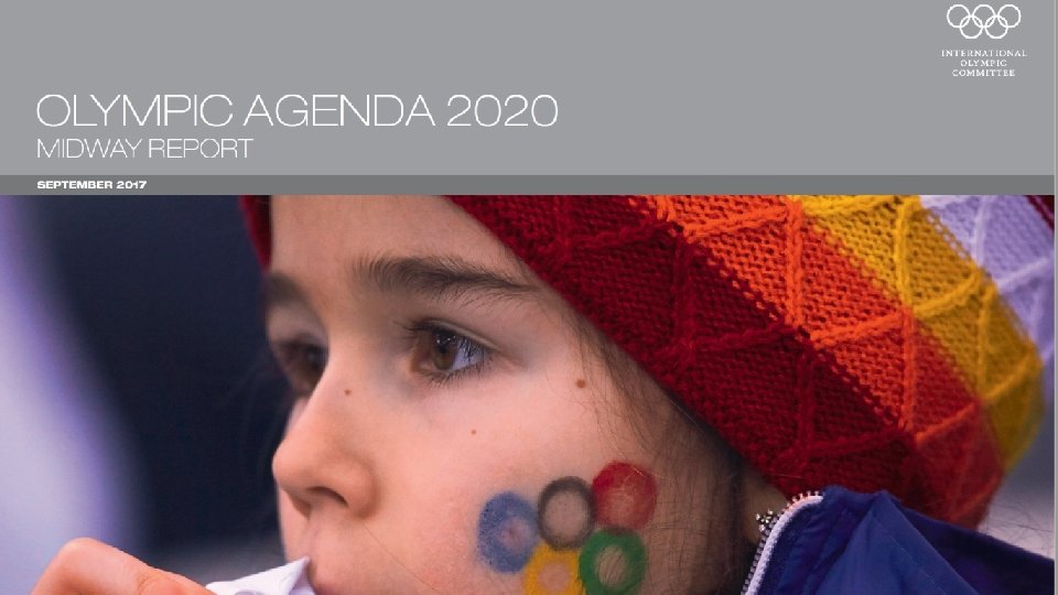 Olympic Agenda 2020 – midway through 