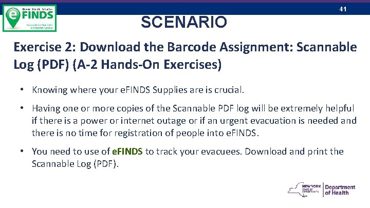 41 SCENARIO Exercise 2: Download the Barcode Assignment: Scannable Log (PDF) (A-2 Hands-On Exercises)