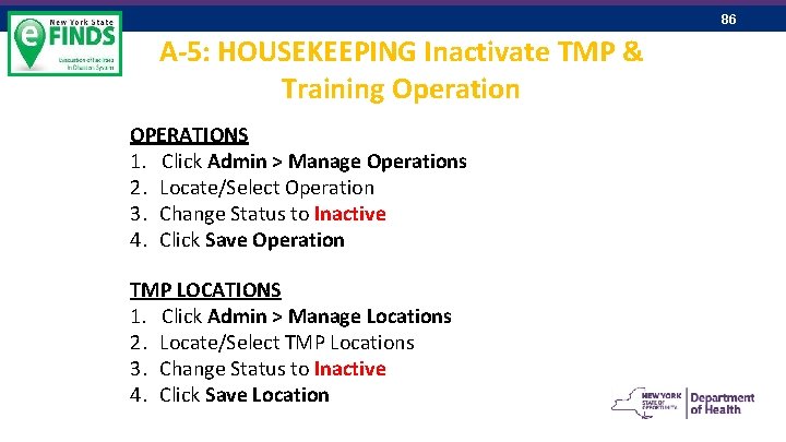 86 A-5: HOUSEKEEPING Inactivate TMP & Training Operation OPERATIONS 1. Click Admin > Manage