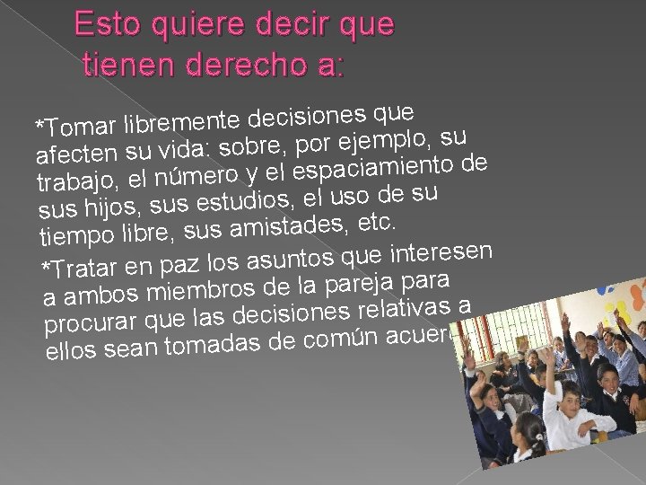 Esto quiere decir que tienen derecho a: e u q s e n io Esto quiere decir que tienen derecho a: e u q s e n io