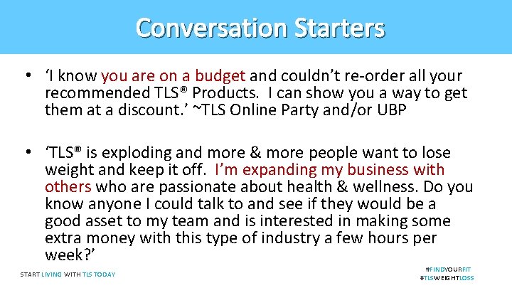 Conversation Starters • ‘I know you are on a budget and couldn’t re-order all