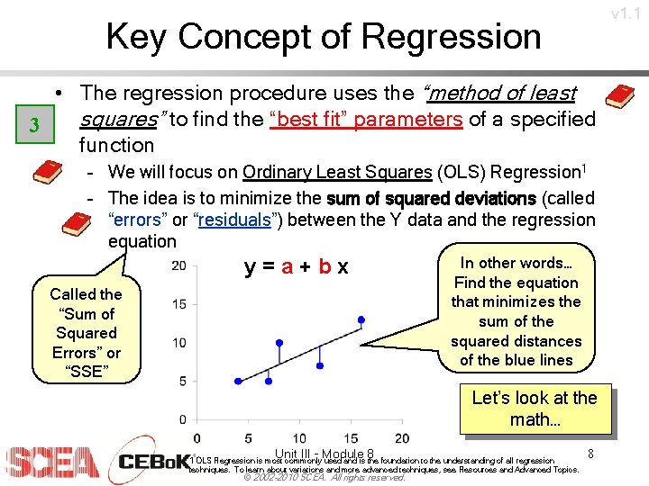v 1. 1 Key Concept of Regression • The regression procedure uses the “method v 1. 1 Key Concept of Regression • The regression procedure uses the “method