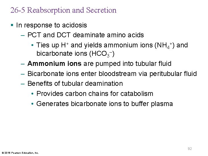 26 -5 Reabsorption and Secretion § In response to acidosis – PCT and DCT