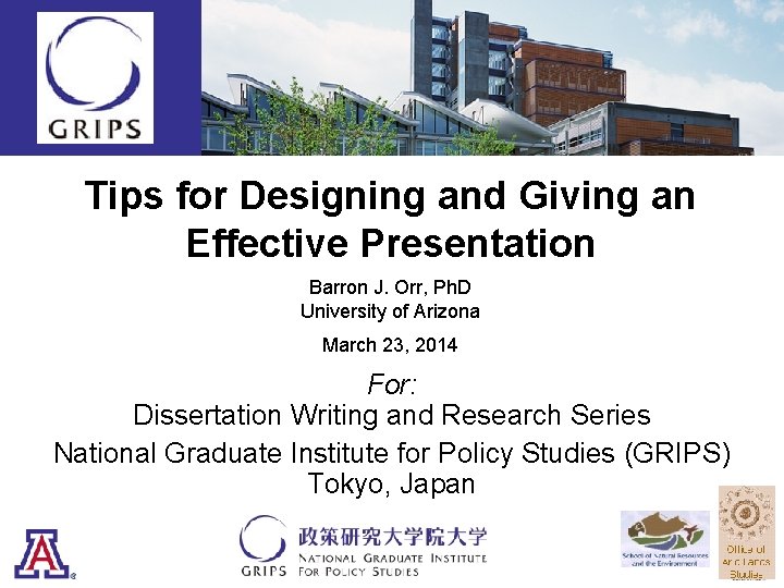 Tips for Designing and Giving an Effective Presentation Barron J. Orr, Ph. D University