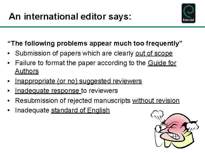 An international editor says: “The following problems appear much too frequently” • Submission of