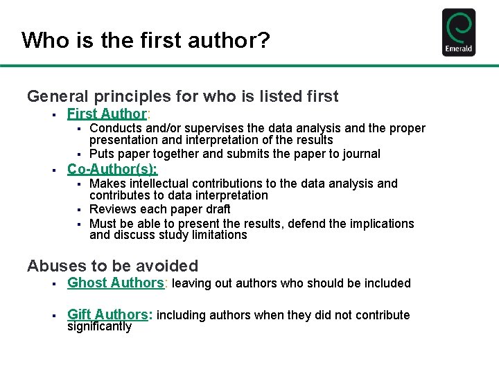 Who is the first author? General principles for who is listed first § First