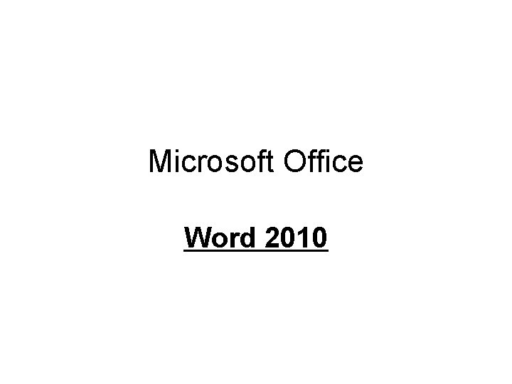 Microsoft Office Word 2010 