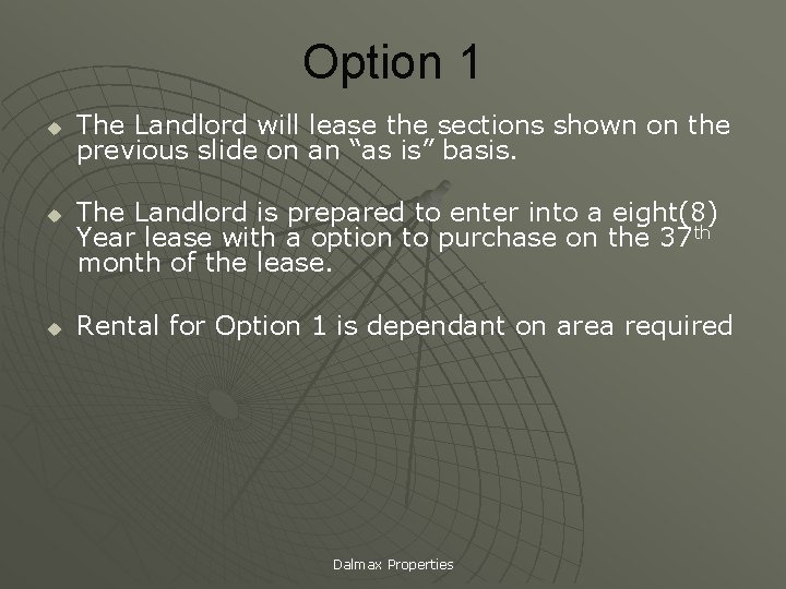 Option 1 u u u The Landlord will lease the sections shown on the