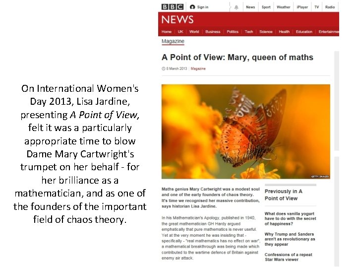 On International Women's Day 2013, Lisa Jardine, presenting A Point of View, felt it