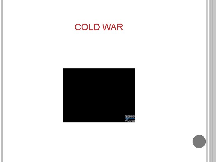 COLD WAR 