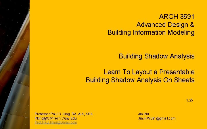 ARCH 3691 Advanced Design & Building Information Modeling Building Shadow Analysis Learn To Layout