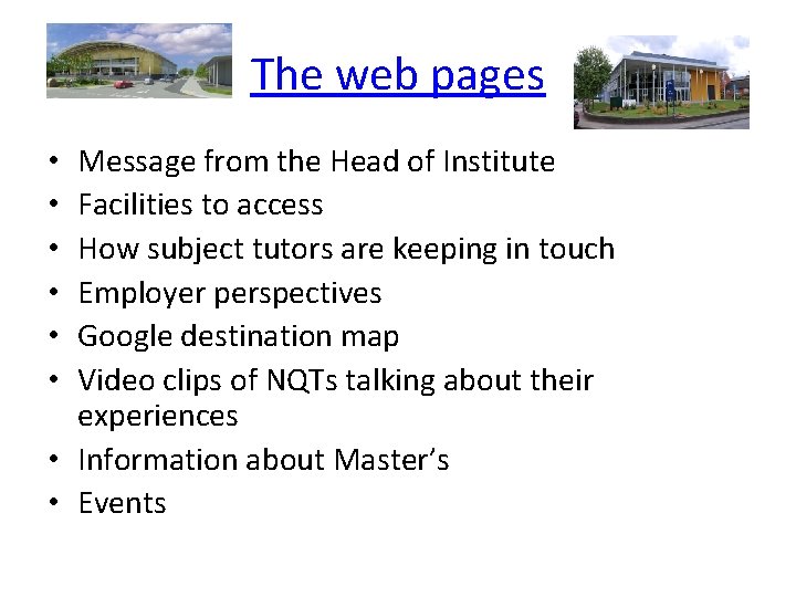 The web pages Message from the Head of Institute Facilities to access How subject