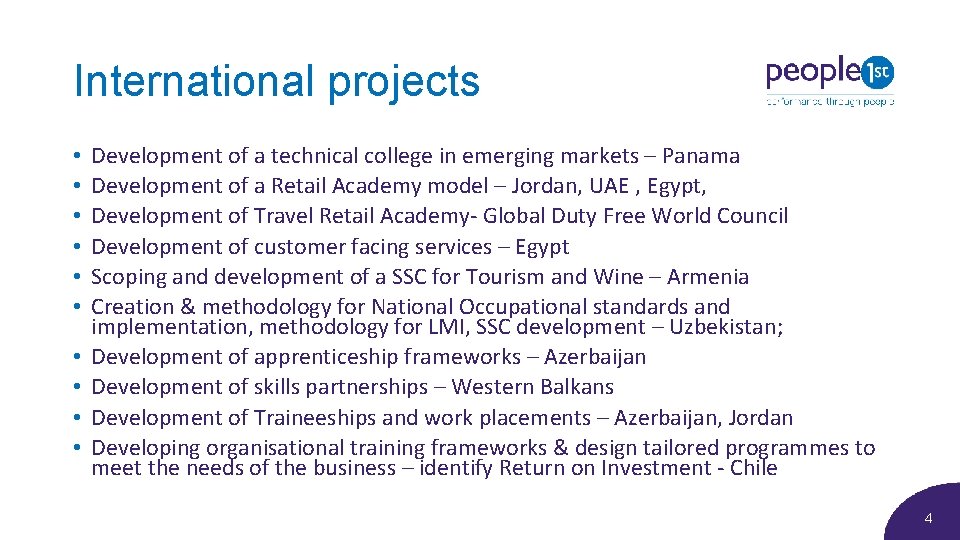 International projects • • • Development of a technical college in emerging markets –