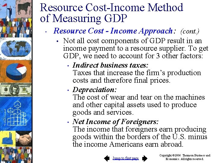 Resource Cost-Income Method of Measuring GDP • Resource Cost - Income Approach: (cont. )