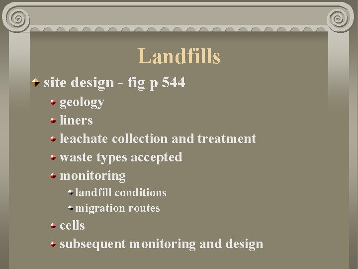 Landfills site design - fig p 544 geology liners leachate collection and treatment waste