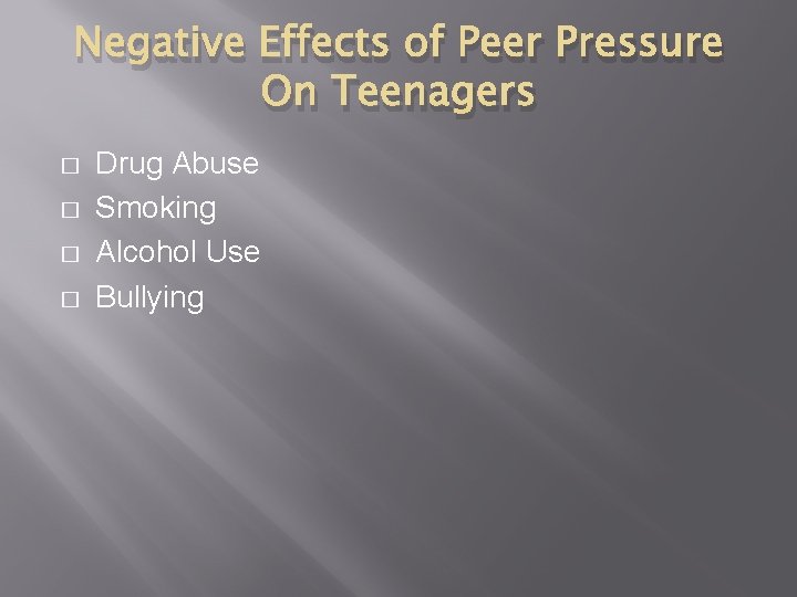 Negative Effects of Peer Pressure On Teenagers � � Drug Abuse Smoking Alcohol Use
