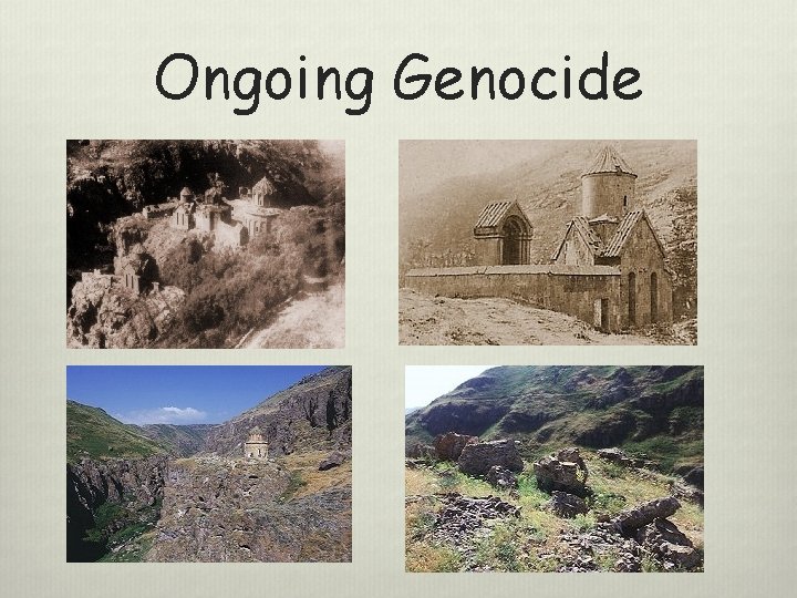 Ongoing Genocide 