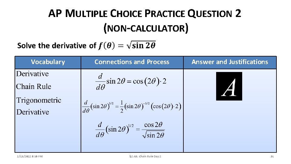 AP MULTIPLE CHOICE PRACTICE QUESTION 2 (NON-CALCULATOR) Vocabulary 2/15/2022 8: 10 PM Connections and