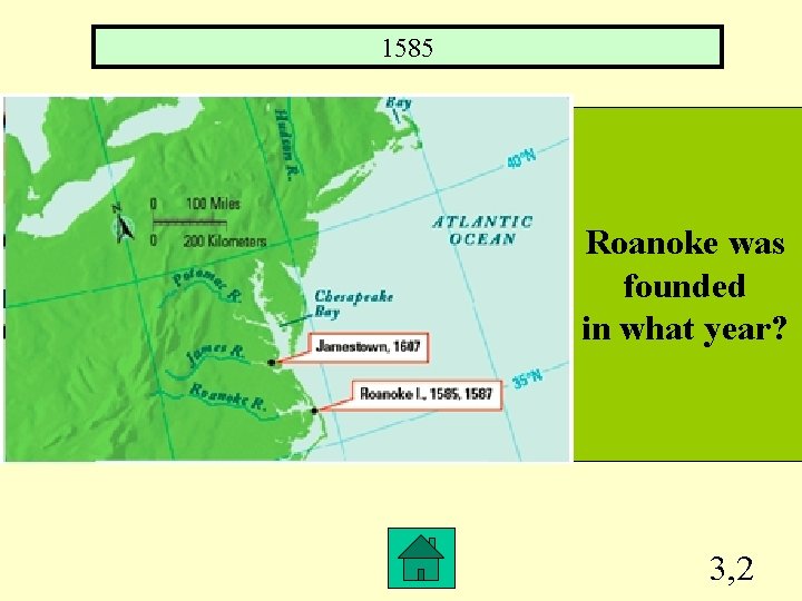 1585 Roanoke was founded in what year? 3, 2 