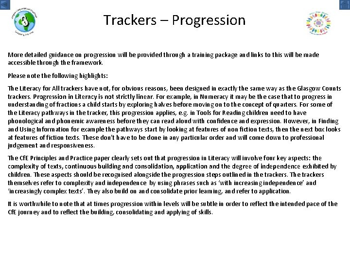 Trackers – Progression More detailed guidance on progression will be provided through a training