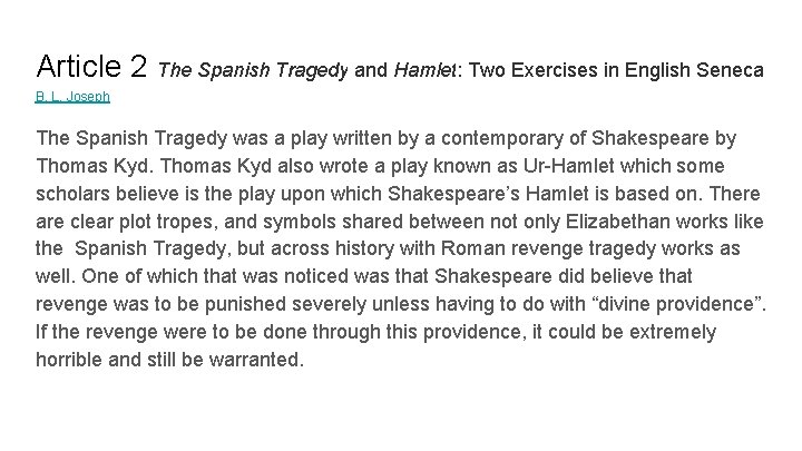 Article 2 The Spanish Tragedy and Hamlet: Two Exercises in English Seneca B. L.