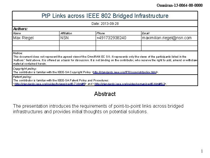 Omniran-13 -0064 -00 -0000 Pt. P Links across IEEE 802 Bridged Infrastructure Date: 2013