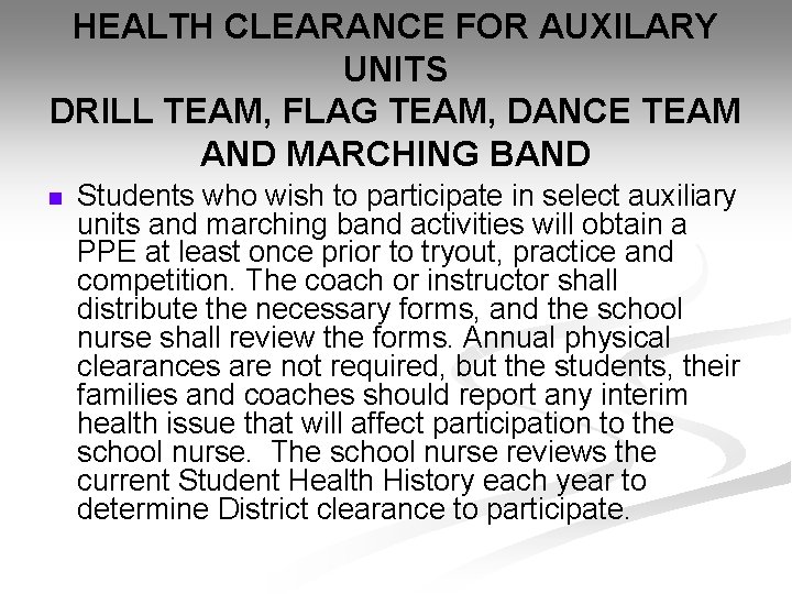 HEALTH CLEARANCE FOR AUXILARY UNITS DRILL TEAM, FLAG TEAM, DANCE TEAM AND MARCHING BAND HEALTH CLEARANCE FOR AUXILARY UNITS DRILL TEAM, FLAG TEAM, DANCE TEAM AND MARCHING BAND