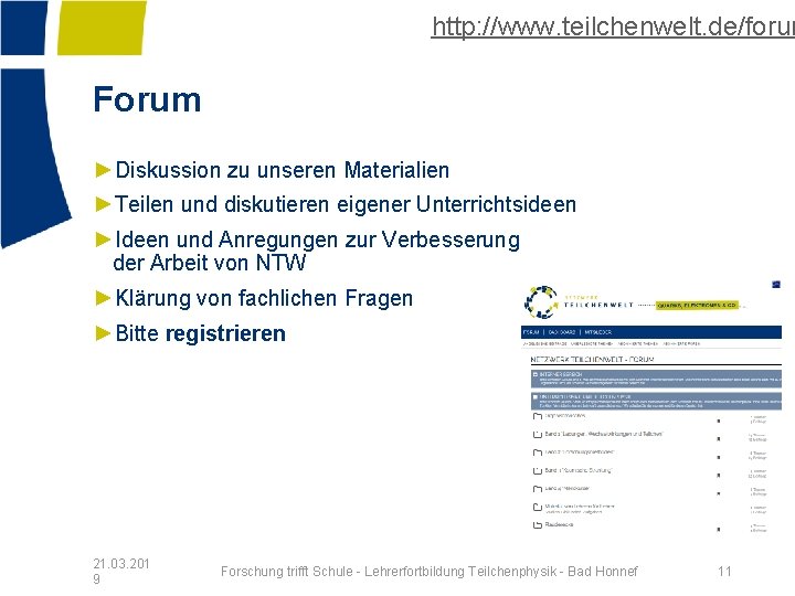 http: //www. teilchenwelt. de/forum Forum ►Diskussion zu unseren Materialien ►Teilen und diskutieren eigener Unterrichtsideen