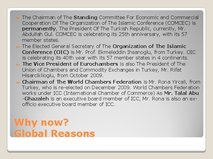 The Chairman of The Standing Committee For Economic and Commercial Cooperation Of The Organization