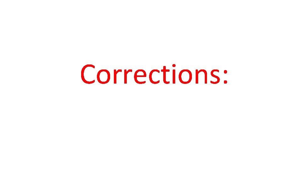 Corrections: 