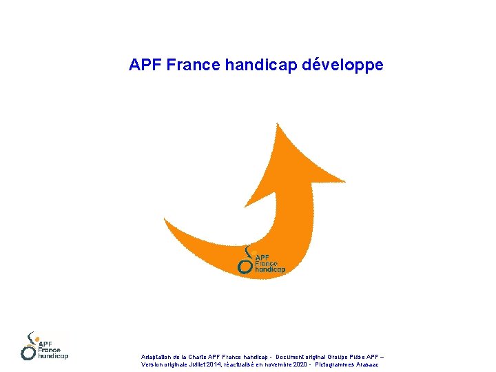 APF France handicap développe Adaptation de la Charte APF France handicap - Document original