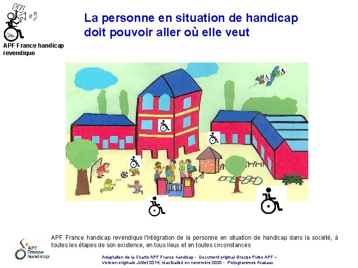 La personne en situation de handicap doit pouvoir aller où elle veut APF France