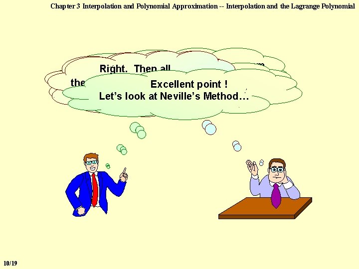 Chapter 3 Interpolation and Polynomial Approximation -- Interpolation and the Lagrange Polynomial When start