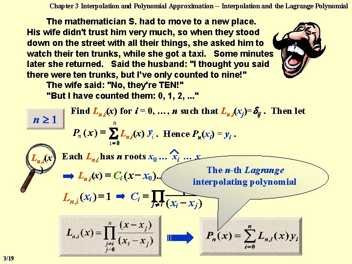 Chapter 3 Interpolation and Polynomial Approximation -- Interpolation and the Lagrange Polynomial The mathematician