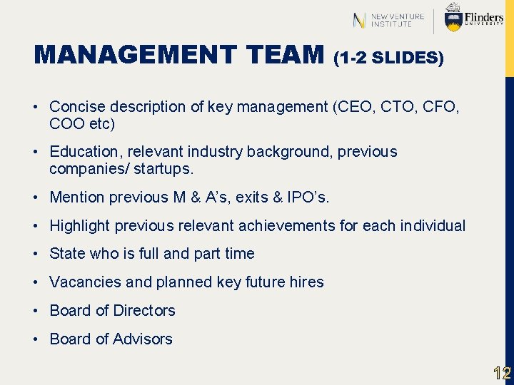 MANAGEMENT TEAM (1 -2 SLIDES) • Concise description of key management (CEO, CTO, CFO,