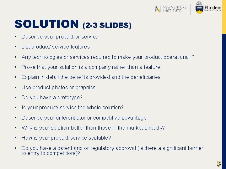 SOLUTION (2 -3 SLIDES) • Describe your product or service • List product/ service