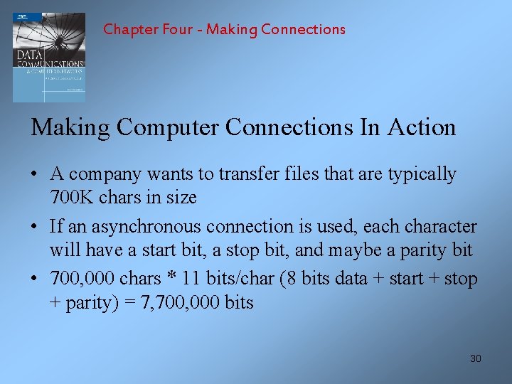 Chapter Four - Making Connections Making Computer Connections In Action • A company wants