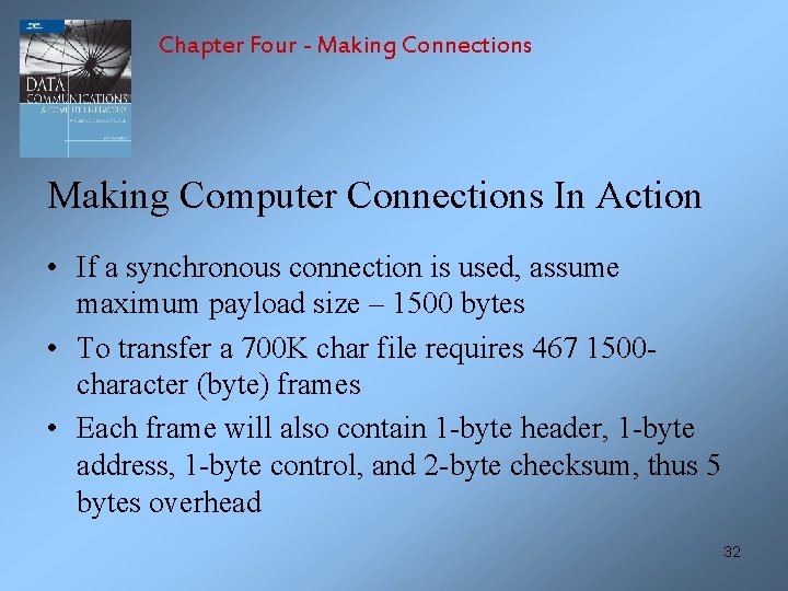 Chapter Four - Making Connections Making Computer Connections In Action • If a synchronous