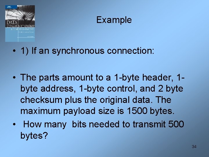 Example • 1) If an synchronous connection: • The parts amount to a 1